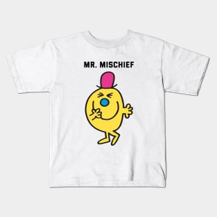 MR. MISCHIEF Kids T-Shirt